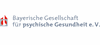 Firmenlogo: Bayerische Gesellschaft für psychische Gesundheit e. V. Firmenlogo: Bayerische Gesellschaft für psychische Gesundheit e. V.
